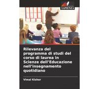 Rilevanza del programma di studi del corso di laurea in Scienze dell’Educazione nell’insegnamento quotidiano