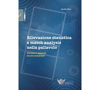Rilevazione statistica e match analysis nella pallavolo. Pensieri e appunti di uno scoutman