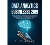 Riley Adams Data Analytics for Businesses 2019 (Tascabile)