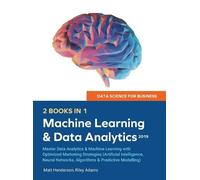 Riley Adams Matt Hen Data Science for Business 2019 (2 BOOKS (Copertina rigida)