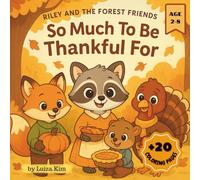 Riley and the Forest Friends: So Much To Be Thankful For