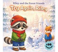 Riley and the Forest Friends: Try Again, Riley: A Gentle Story About Trying Again