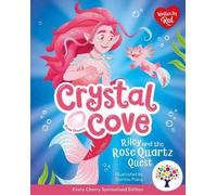 Riley and the Rose Quartz Quest: Accessible Symbolised Edition (Crystal Cove)