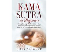 Riley Ashwood Kama Sutra for Beginners (Tascabile) Sex Positions