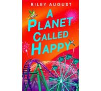 Riley August A Planet Called Happy (Copertina rigida)