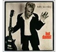 Riley,Billy Lee - Hot Damn!