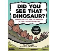 Riley Black Did You See That Dinosaur? (Tascabile)