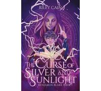 Riley Cain The Curse of Silver and Sunlight (Tascabile)