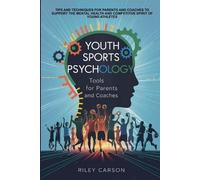 Riley Carson Youth Sports Psychology (Tascabile)