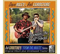 Riley Dave & Corritore Bob - Travelin' The Dirt Road