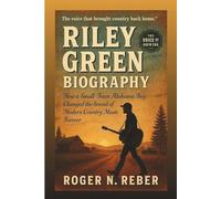 RILEY GREEN BIOGRAPHY: How A Small-Town Alabama Boy Changed The Sound Of Modern Country Music Forever