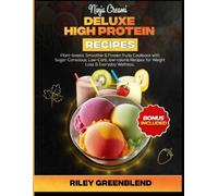 Riley Greenblend Ninja Creami Deluxe High Protein Recipes (Tascabile)