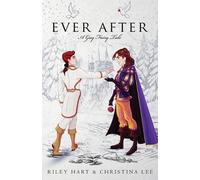 Riley Hart Christina Lee Ever After (Tascabile)