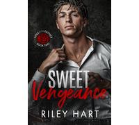 Riley Hart Sweet Vengeance: 2 (Sins of the Father) (Tascabile)
