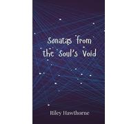 Riley Hawthorne Sonatas from the Soul's Void (Copertina rigida)
