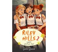 Riley Hills 2: Sally's Second Year: A children's book about school, adventures, friendship, and laughter for girls aged 8, 9, 10, 11, and 12