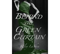 Riley LaShea Behind the Green Curtain (Tascabile)