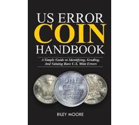 Riley Moore Us Error Coin Handbook (Tascabile)