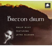 Riley Philip & Jayne Ell - Breton Drum -3Tr