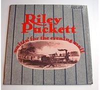 RILEY PUCKETT - RILEY PUCKETT - waitin' for the evening mail COUNTY 411 (LP vinyl record)
