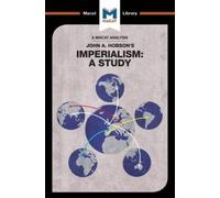 Riley Quinn An Analysis of John A. Hobson's Imperialism (Tascabile)