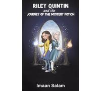 Riley Quintin and the Journey of the Mystery Potion
