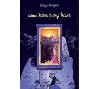 Riley Redgate Come Home to My Heart (Copertina rigida)