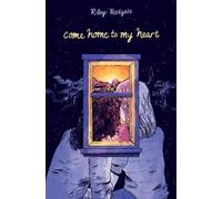 Riley Redgate Come Home to My Heart (Tascabile)