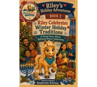 Riley’s Holiday Adventures - Book 2: Winter Holiday Traditions: Adapted Social Story + Visual Supports | Autism, Special Education & Life Skills