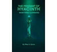 Riley S Quinn The Pendant of Hyacinth (Tascabile)