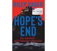 Riley Sager Chr Hope's End: Du kannst niemandem trauen - Thriller (Tascabile)