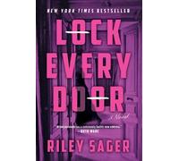 Riley Sager Lock Every Door (Tascabile)