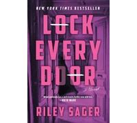 Riley Sager Lock Every Door (Tascabile)