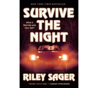 Riley Sager Survive the Night (Tascabile)