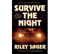 Riley Sager Survive the Night (Tascabile)