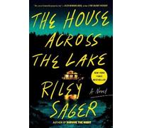 Riley Sager The House Across the Lake (Copertina rigida)
