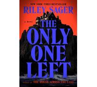 Riley Sager The Only One Left (Copertina rigida)