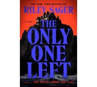 Riley Sager The Only One Left (Copertina rigida)