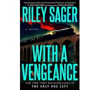 Riley Sager With a Vengeance (Tascabile)