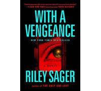 Riley Sager With a Vengeance (Tascabile)
