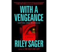 Riley Sager With a Vengeance (Tascabile)