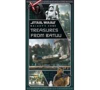 Riley Silverman Star Wars: Galaxy's Edge: Treasures from B (Mixed Media Product)