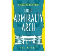Riley Sjt Under Admiralty Arch Book NUOVO