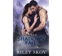 Riley Skov When Shadows Fall (Tascabile) Eden Falls Montana