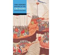 Riley-Smith A History of the Crusades (Tascabile)