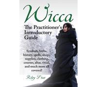 Riley Star Wicca. the Practitioner's Introductory Guide. Symbols, He (Tascabile)