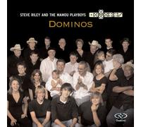 Riley, Steve & Mamou Playboys - Dominos (2 CD)