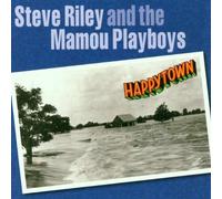 Riley, Steve & Mamou Playboys - Happytown