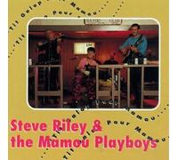 Riley, Steve & Mamou Playboys - Tit Galop Pour Mamou