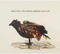 Riley Steve & the Mamou Playboys - Grand Isle